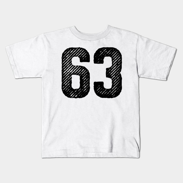 Sixty Three 63 Kids T-Shirt by colorsplash
